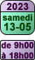 13 mai 2023 de 9h00  18h00